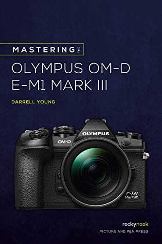 Mastering the olympus omd - omd, em1